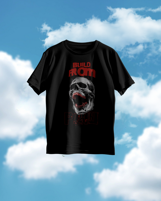 Build From Pain T-shirt