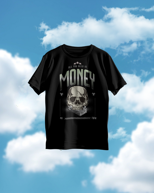 All You Need Is Money T-shirt